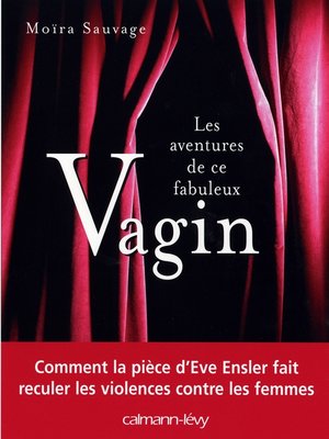 cover image of Les Aventures de ce fabuleux vagin